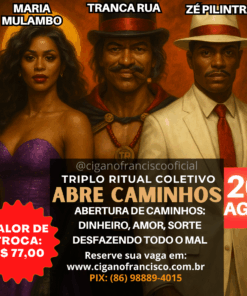 TRIPLO RITUAL COLETIVO: ABRE CAMINHOS